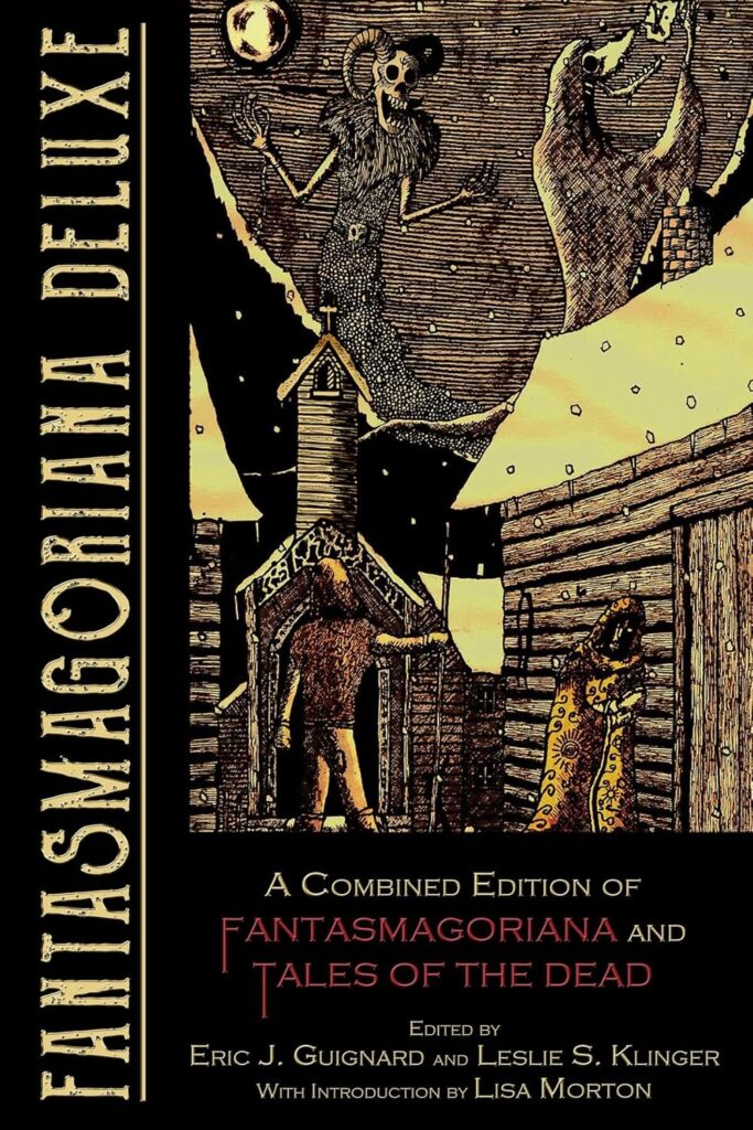 Fantasmagoriana (Tales of the Dead) (Haunted Library of Horror Classics, Vol. #11)