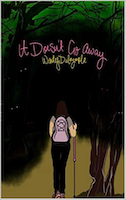 It Doesn't Go Away | Wendy Dalrymple