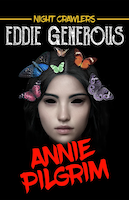 Annie Pilgrim | Eddie Generous
