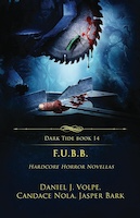F.U.B.B. | Volpe, Daniel J.; Bark, Jasper; Nola, Candace