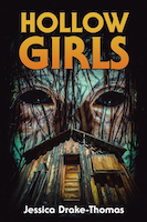 Hollow Girls | Jessica Drake-Thomas