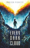 Every Dark Cloud by Marisca Pichette