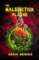 The Malediction Plague | Sirrah Medeiros