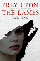 Prey Upon the Lambs by Jack Finn