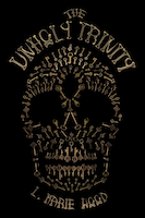 The Unholy Trinity | L. Marie Wood
