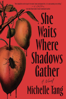 She Waits Where Shadows Gather | Michelle Tang