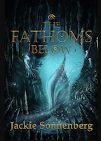 The Fathoms Below | Jackie Sonnenberg