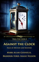 Against the Clock | Mark Allan Gunnells, Shane Nelson, and Brandon Ford