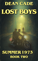 Lost Boys (Summer 1973) | Dean Cade