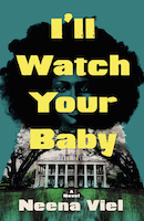 I'll Watch Your Baby | Neena Viel