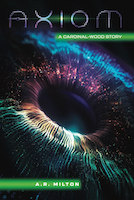 Axiom: A Cardinal-Wood Story | Anthony Milton