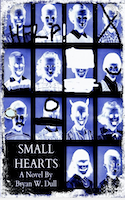 Small Hearts | Bryan Wayne Dull