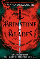Brimstone & Blades by Maria Alexander