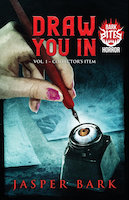 Draw You In Vol.1: Collector's Item | Jasper Bark