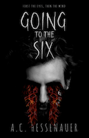 Going to the Six | A.C. Hessenauer