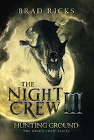 The Night Crew III: Hunting Ground | Brad Ricks