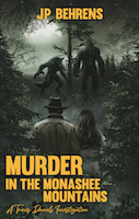 Murder In The Monashee Mountains by JP Behrens
