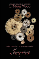 Imprint: Book Three of The Red Thread Saga | L. Marie Wood