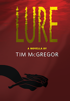 Lure, Tim McGregor