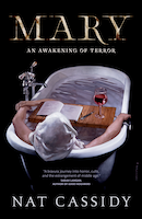 Mary: An Awakening of Terror, Nat Cassidy 