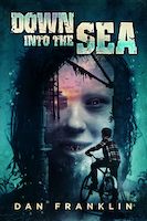 Down Into the Sea | Dan Franklin