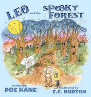 Leo and the Spooky Forest by Poe Kane