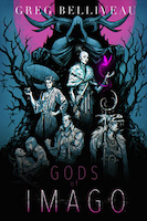 Gods of IMAGO | Greg Belliveau