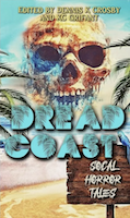 Dread Coast by KC Grifant and Dennis K. Crosby