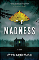 The Madness | Dawn Kurtagich