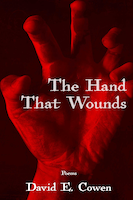 The Hand That Wounds | David E. Cowen