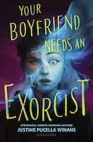 Your Boyfriend Needs an Exorcist | Justine Pucella Winans
