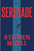 Serenade | Stephen Mizell
