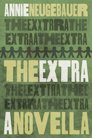 The Extra by Annie Neugebauer