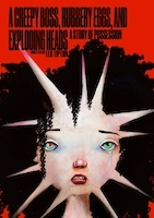 A Creepy Boss, Rubbery Eggs, and Exploding Heads: A Story of Possession | Lex Tipton