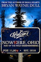 Nowhere, Ohio | Bryan Wayne Dull