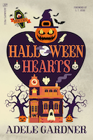 Halloween Hearts: Poems | Adele Gardner