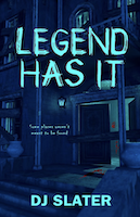 Legend Has It by DJ Slater