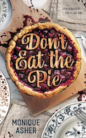 Don't Eat the Pie | Monique Asher
