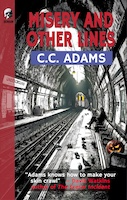 Misery And Other Lines | C.C. Adams