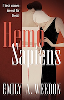 Hemo Sapiens by Emily A Weedon