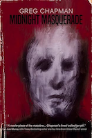Midnight Masquerade | Greg Chapman