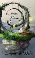I Dreamed A World, Colleen Anderson