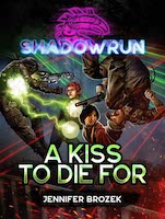 A Kiss to Die For by Jennifer Brozek