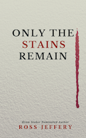 Only The Stains Remain