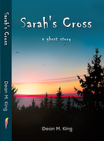 Sarah's Cross: A Ghost Story